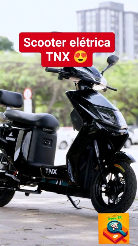 #scootereletrica #scooter #scootertnx #tnx #WeHawk #cacadordeofertasbr